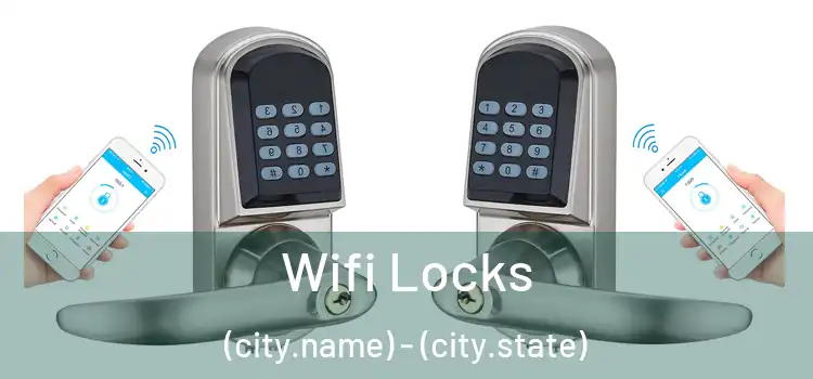  Wifi Locks (city.name) - (city.state)